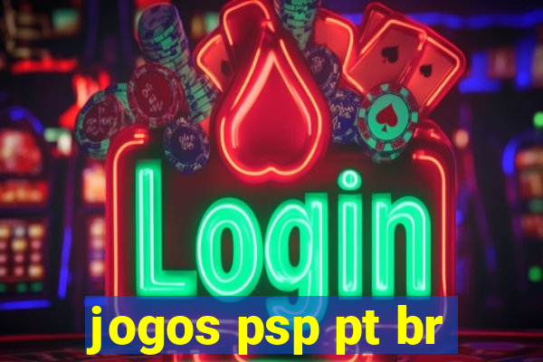 jogos psp pt br